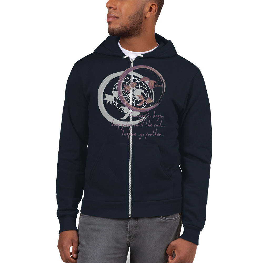 Courage To Begin Haiku With Fish on Unisex Zip Hoodie