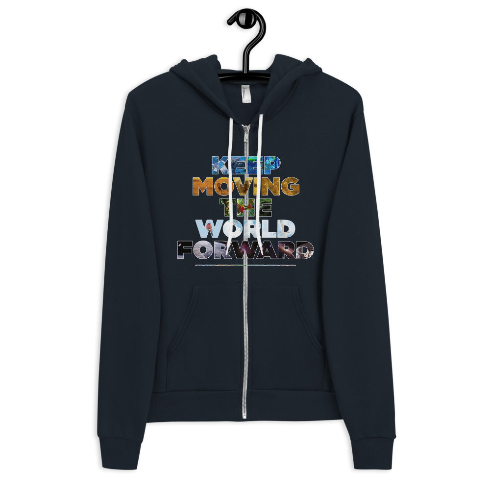 Environmental Causes Keep Moving The World Forward on Unisex Zip Hoodie