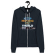 Environmental Causes Keep Moving The World Forward on Unisex Zip Hoodie