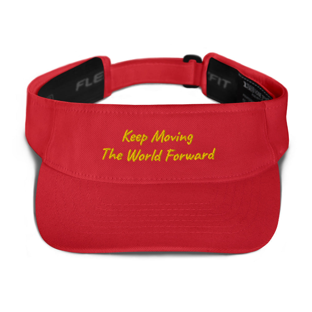 Keep Moving The World Forward In Gold Embroidery on Visor