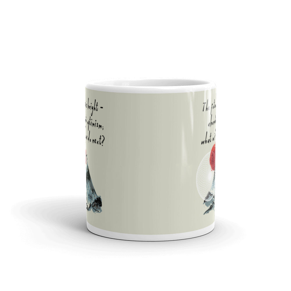 Future Is Bright Haiku With Mountain Sun on Glossy Ceramic Mug