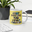 Baby Animals Keep Moving The World Forward on Glossy Ceramic Mug