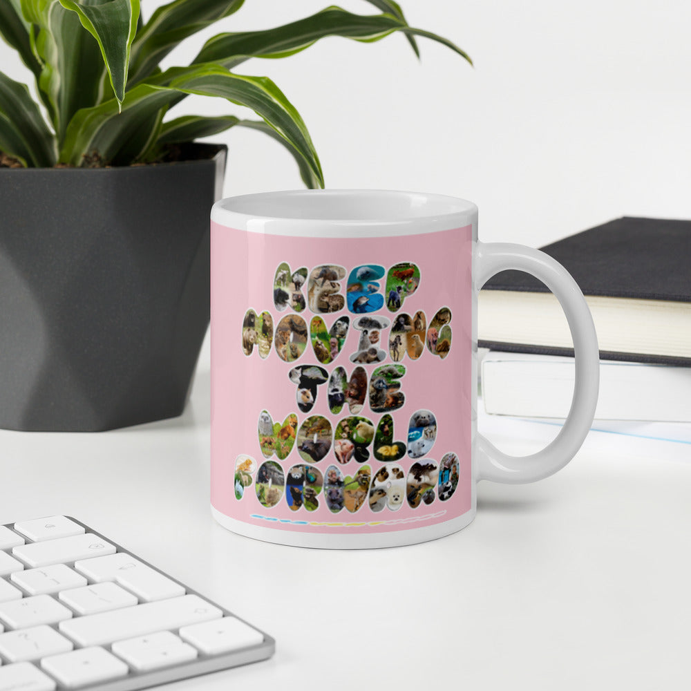 Baby Animals Keep Moving The World Forward In Pink on Glossy Ceramic Mug