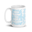 Word Clouds To Keep Moving The World Forward Through Blue Word Sky on Glossy Ceramic Mug