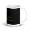 Binary Instructions To Keep Moving The World Forward With Vitruvian Earth In Green on Glossy Ceramic Mug