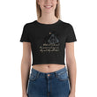 Always Win Now Haiku With Butterfly on Women's Crop Tee Shirt