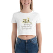 Sage Wisdom Haiku With Sparrow on Women's Crop Tee Shirt