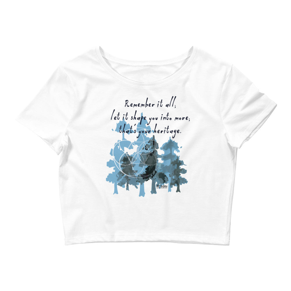 Remember Your Heritage Haiku With Trees on Women's Crop Tee Shirt