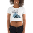 Dream Bigger Haiku With Mountains on Women's Crop Tee Shirt