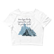 Dream Bigger Haiku With Mountains on Women's Crop Tee Shirt