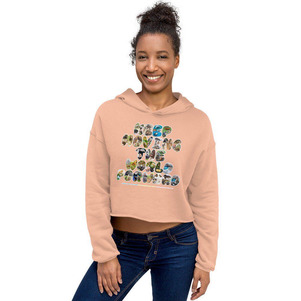 Baby Animals Keep Moving The World Forward on Women's Crop Hoodie