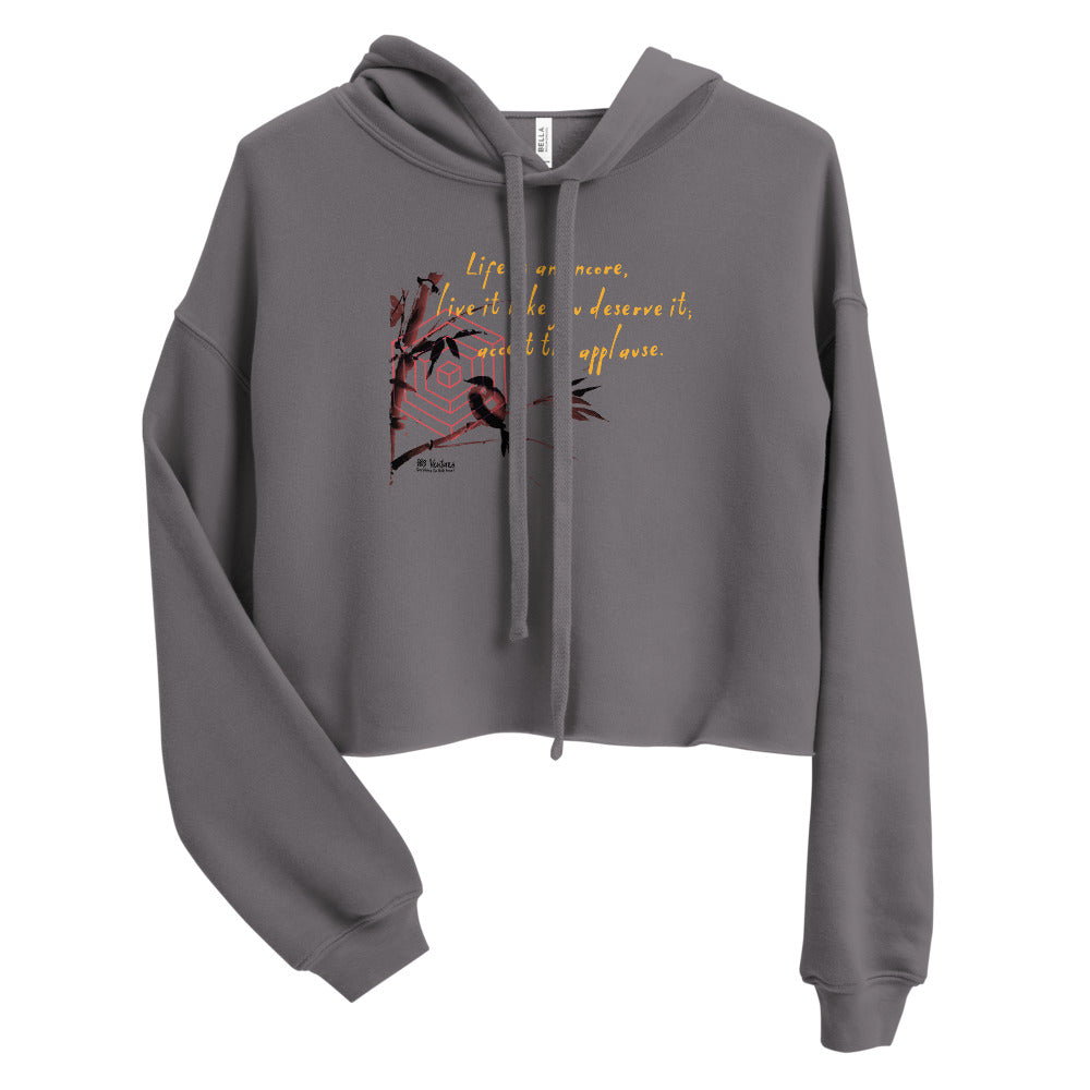 Life Is An Encore Haiku With Wren on Women's Crop Hoodie