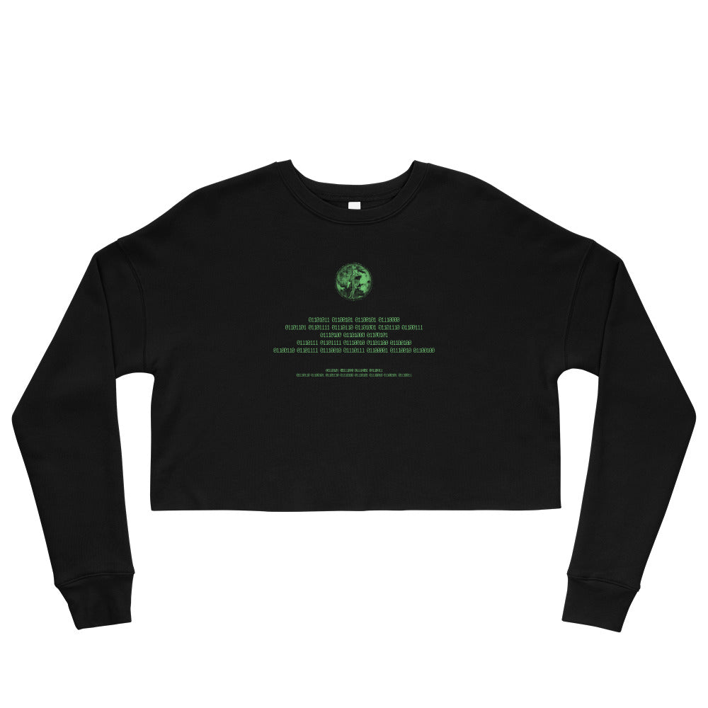 Binary Instructions To Keep Moving The World Forward With Venusian Earth In Green on Women's Crop Sweatshirt