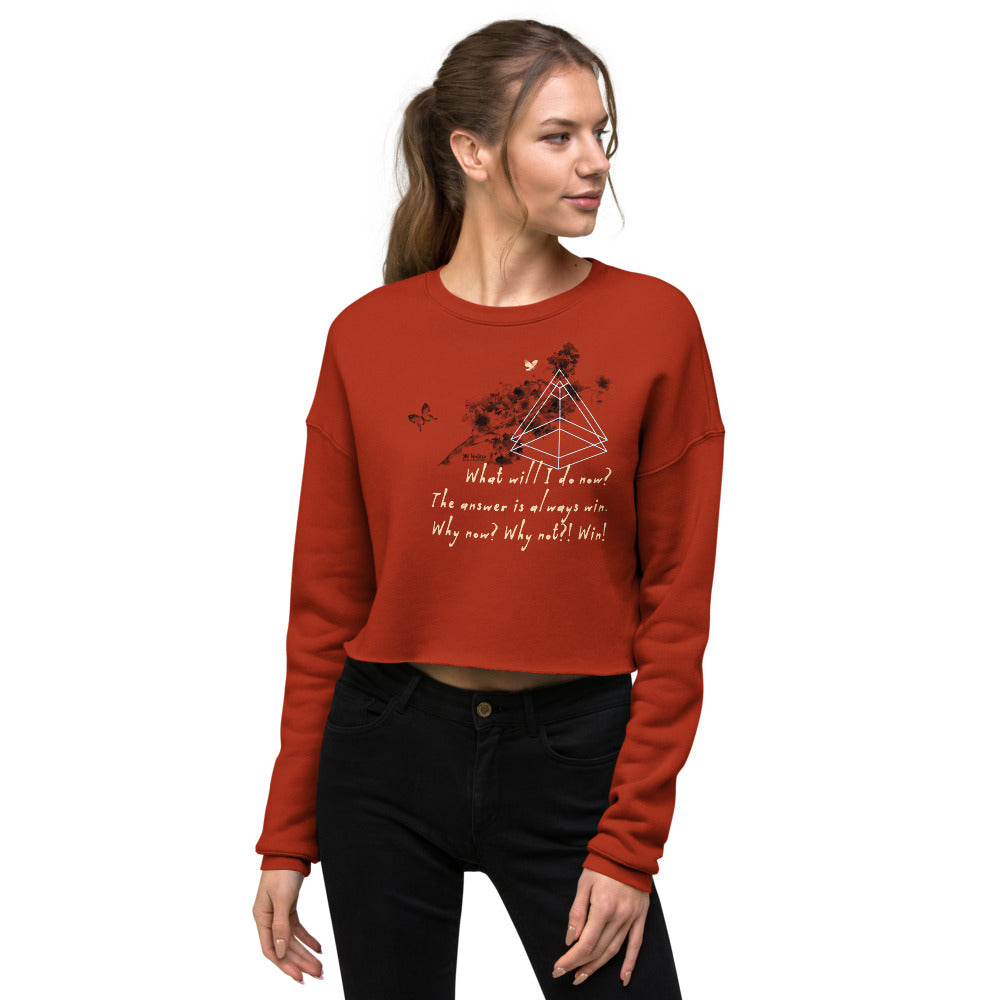 Always Win Now Haiku With Butterfly on Women's Crop Sweatshirt