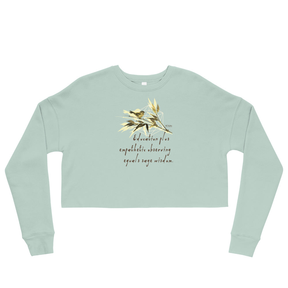 Sage Wisdom Haiku With Sparrow on Women's Crop Sweatshirt