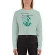 Always Better Haiku With Lilies on Women's Crop Sweatshirt