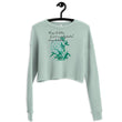 Always Better Haiku With Lilies on Women's Crop Sweatshirt