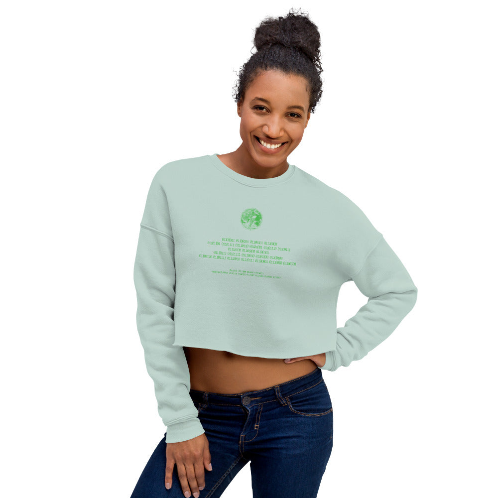 Binary Instructions To Keep Moving The World Forward With Venusian Earth In Green on Women's Crop Sweatshirt