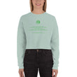 Binary Instructions To Keep Moving The World Forward With Venusian Earth In Green on Women's Crop Sweatshirt