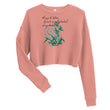 Always Better Haiku With Lilies on Women's Crop Sweatshirt