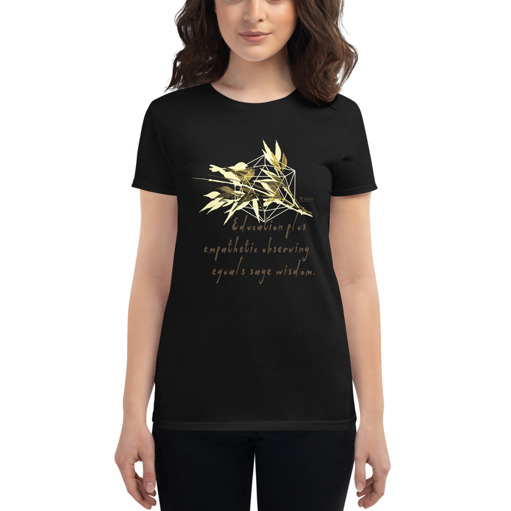 Sage Wisdom Haiku With Sparrow on Women's Fashion Fit T-Shirt