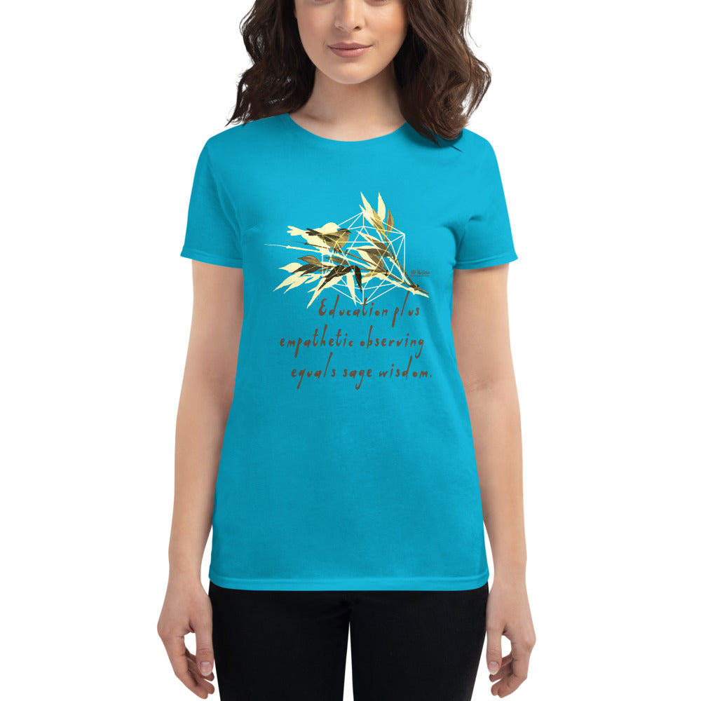 Sage Wisdom Haiku With Sparrow on Women's Fashion Fit T-Shirt