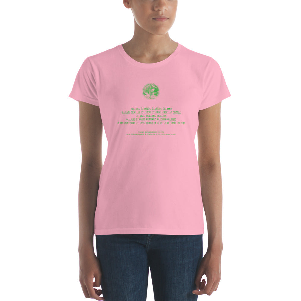 Binary Instructions To Keep Moving The World Forward With Venusian Earth In Green on Women's Fashion Fit T-Shirt