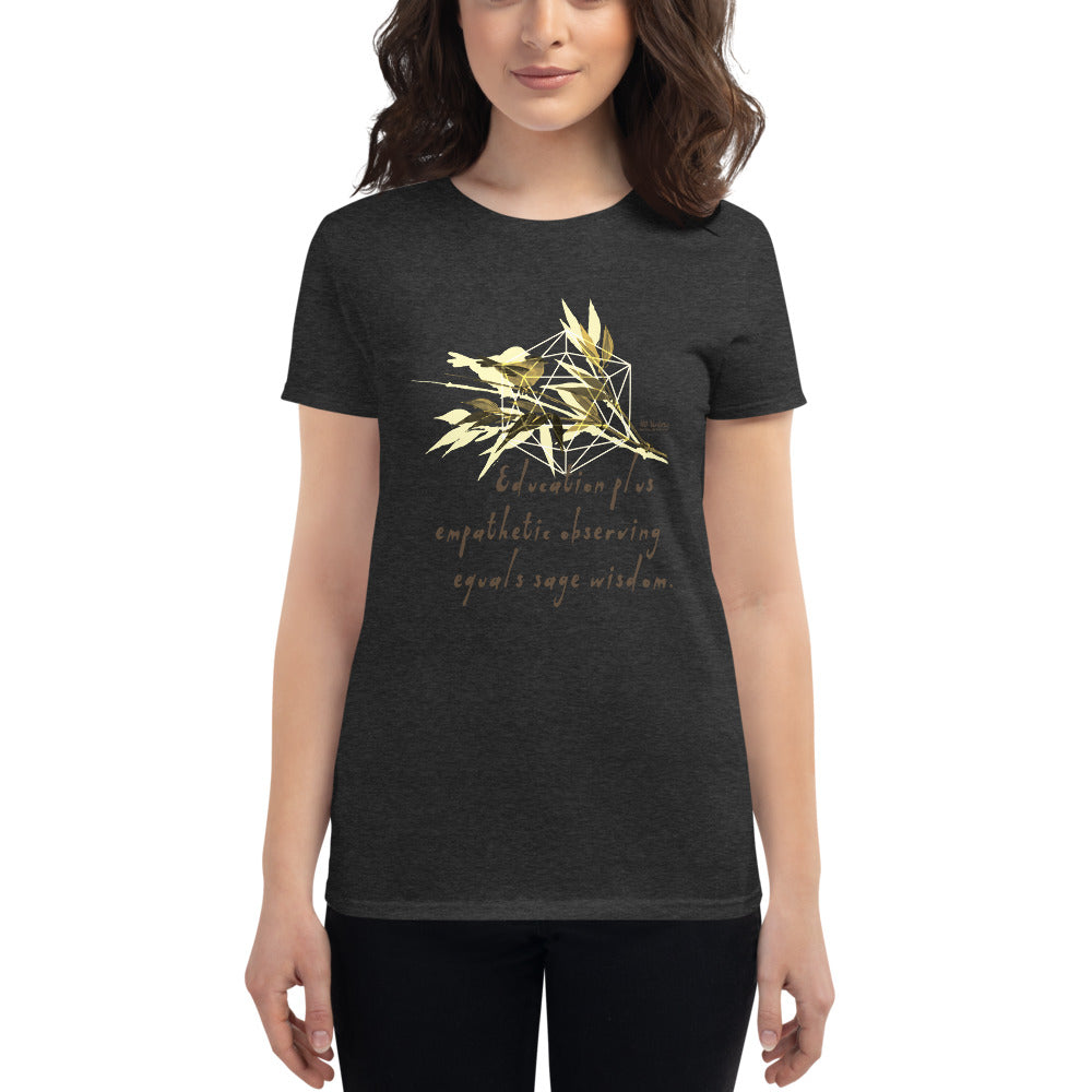 Sage Wisdom Haiku With Sparrow on Women's Fashion Fit T-Shirt