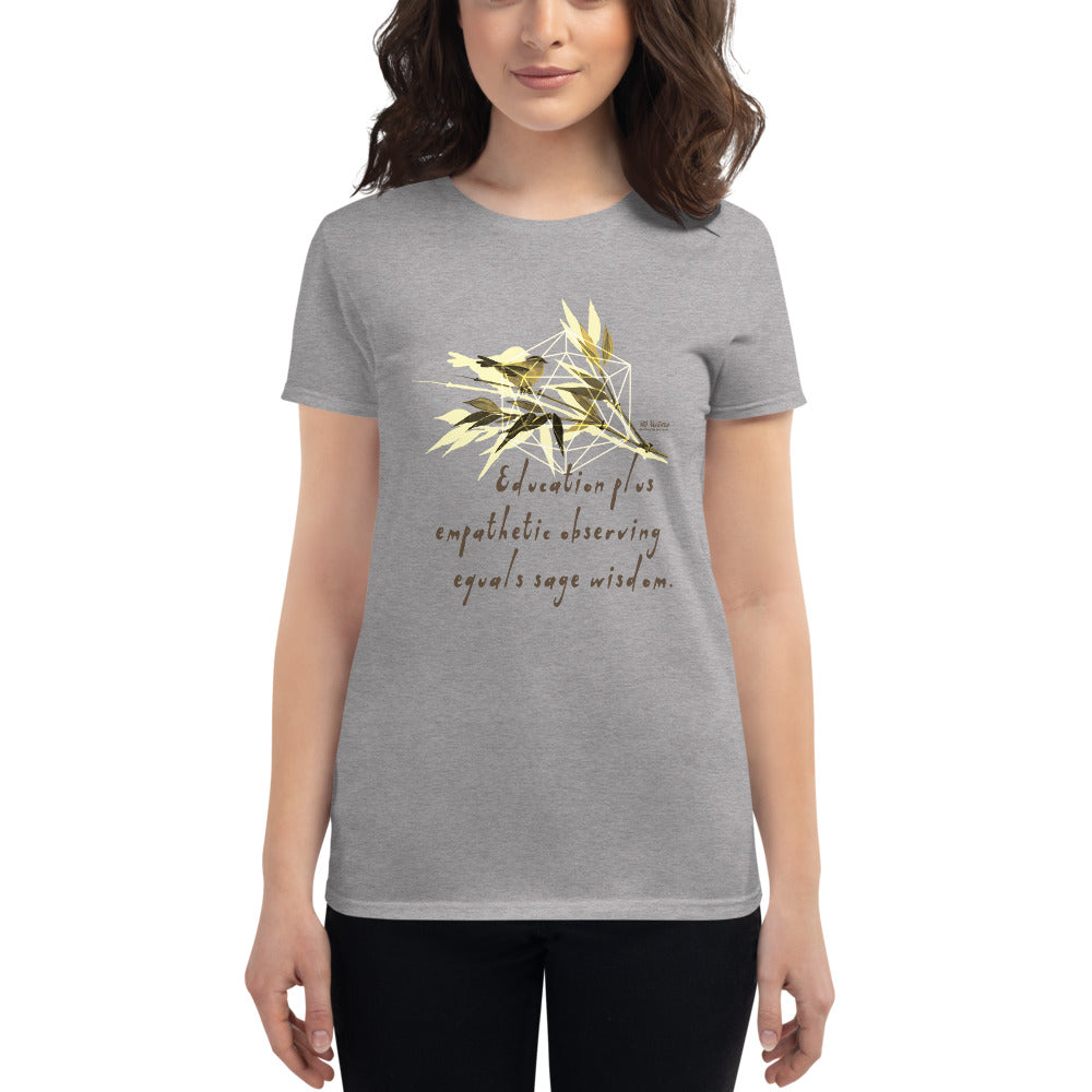 Sage Wisdom Haiku With Sparrow on Women's Fashion Fit T-Shirt