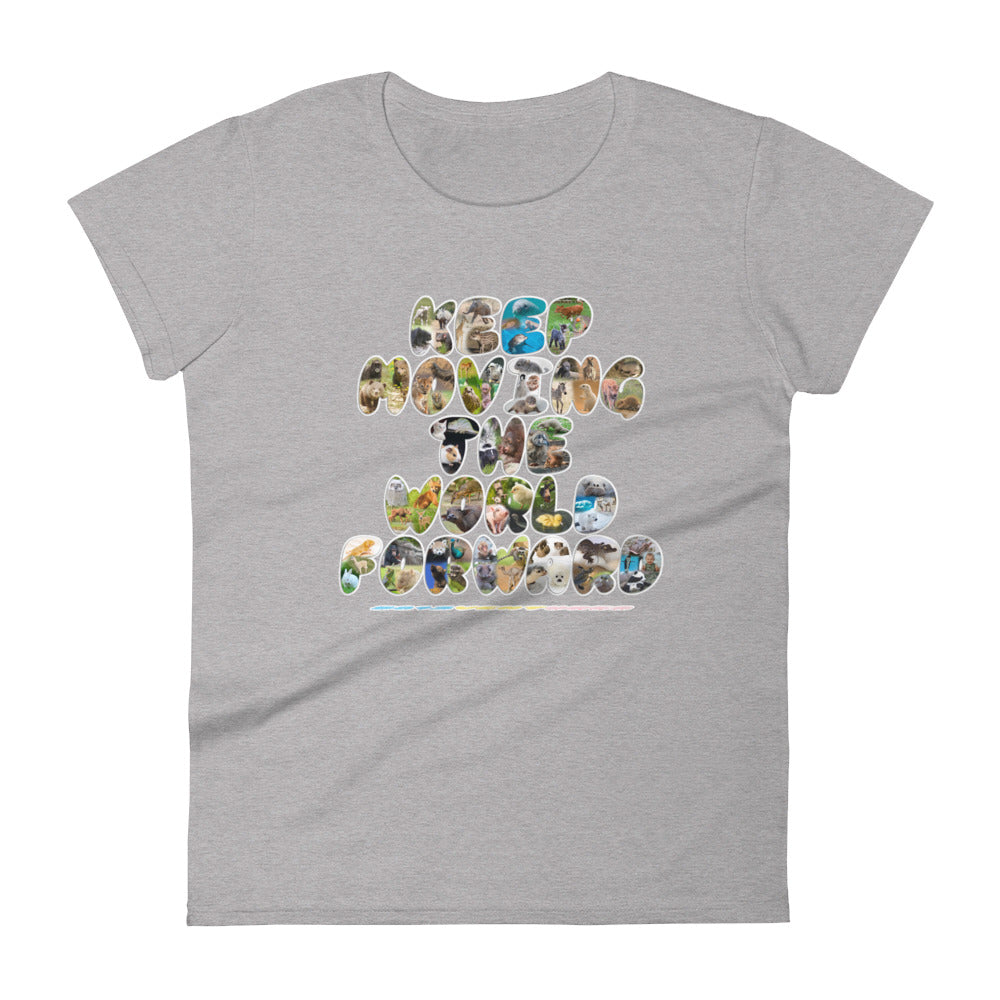 Baby Animals Keep Moving The World Forward on Women's Fashion Fit T-Shirt