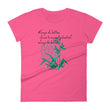 Always Better Haiku With Lilies on Women's Fashion Fit T-Shirt