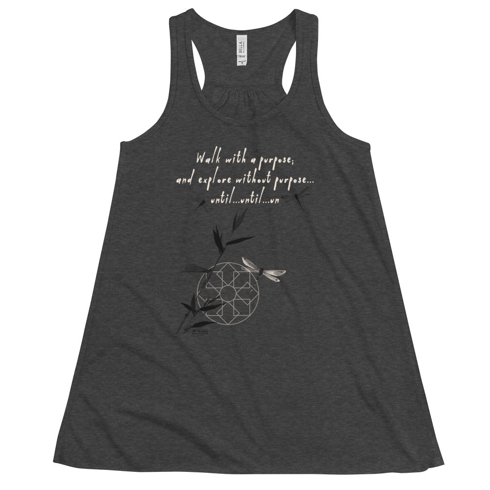 Walk With A Purpose Haiku With Dragonfly on Women's Flowy Racerback Tank Top