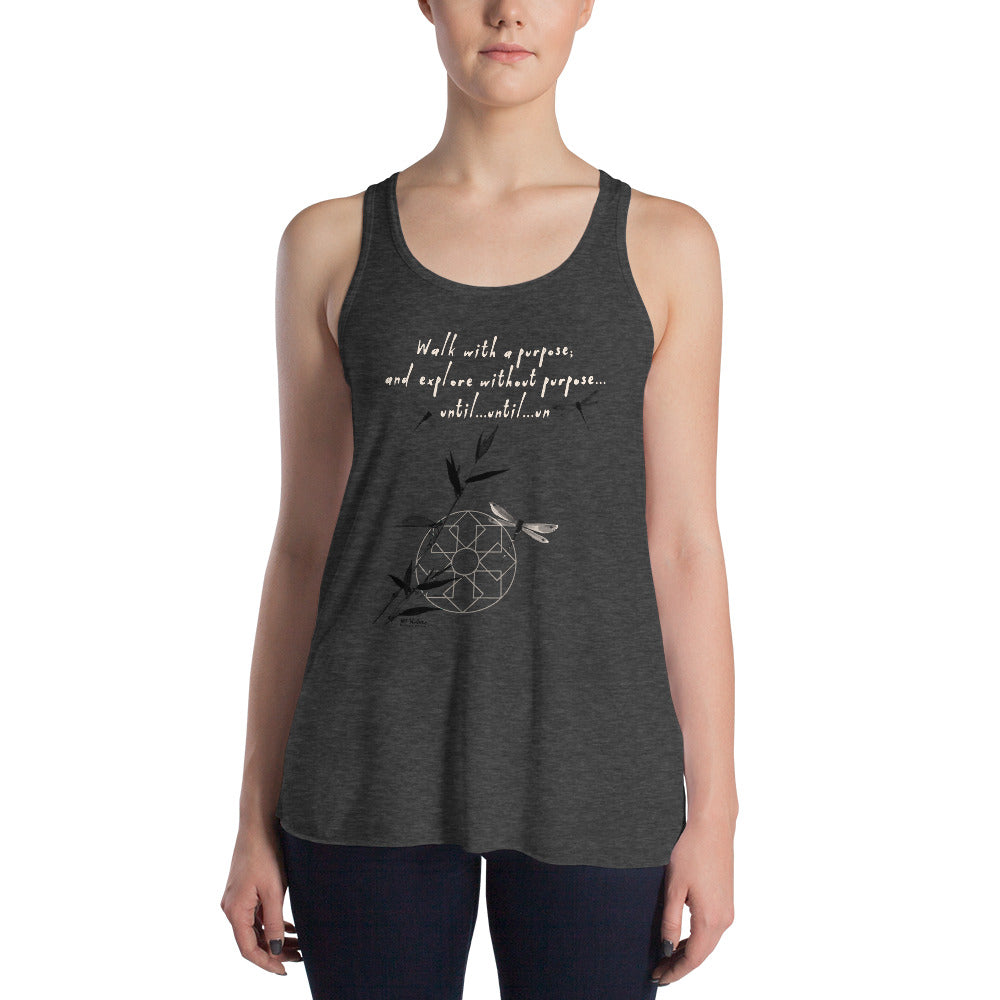 Walk With A Purpose Haiku With Dragonfly on Women's Flowy Racerback Tank Top