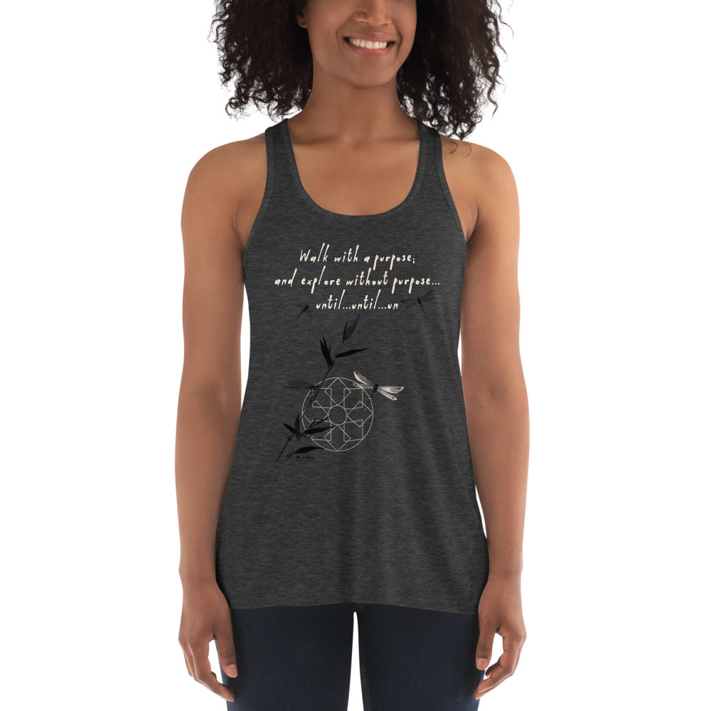 Walk With A Purpose Haiku With Dragonfly on Women's Flowy Racerback Tank Top