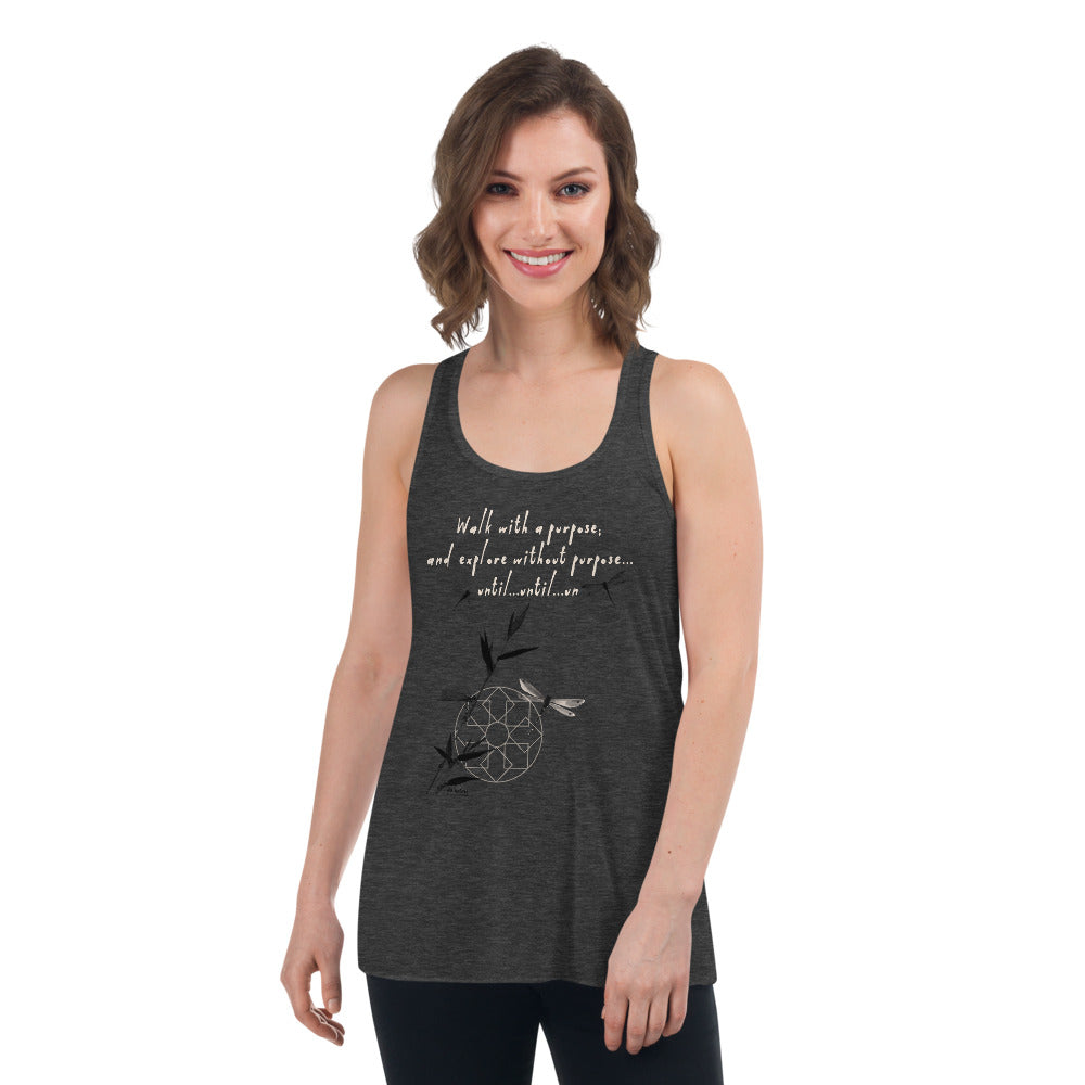 Walk With A Purpose Haiku With Dragonfly on Women's Flowy Racerback Tank Top