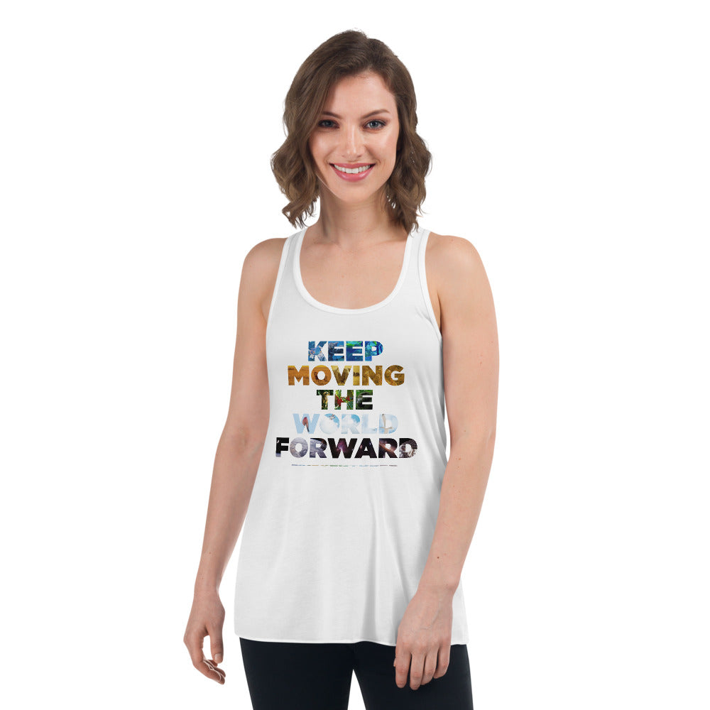 Environmental Causes Keep Moving The World Forward on Women's Flowy Racerback Tank Top