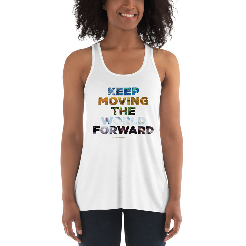 Environmental Causes Keep Moving The World Forward on Women's Flowy Racerback Tank Top