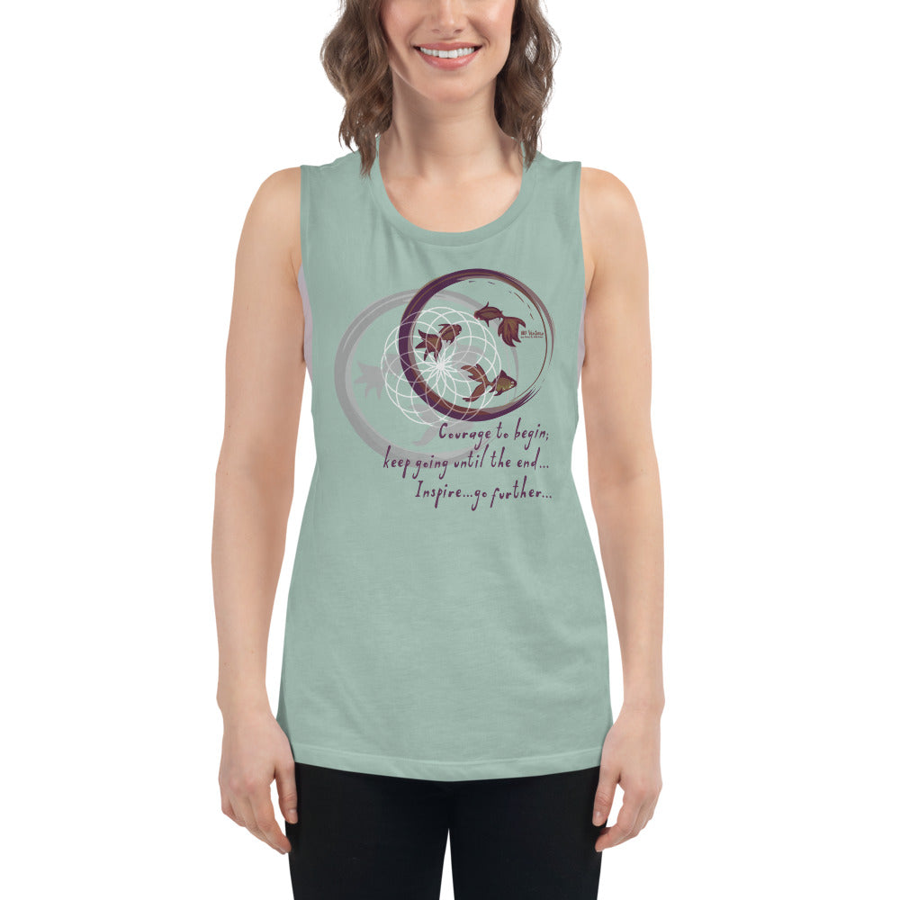 Courage To Begin Haiku With Fish on Women's Muscle Tank Top