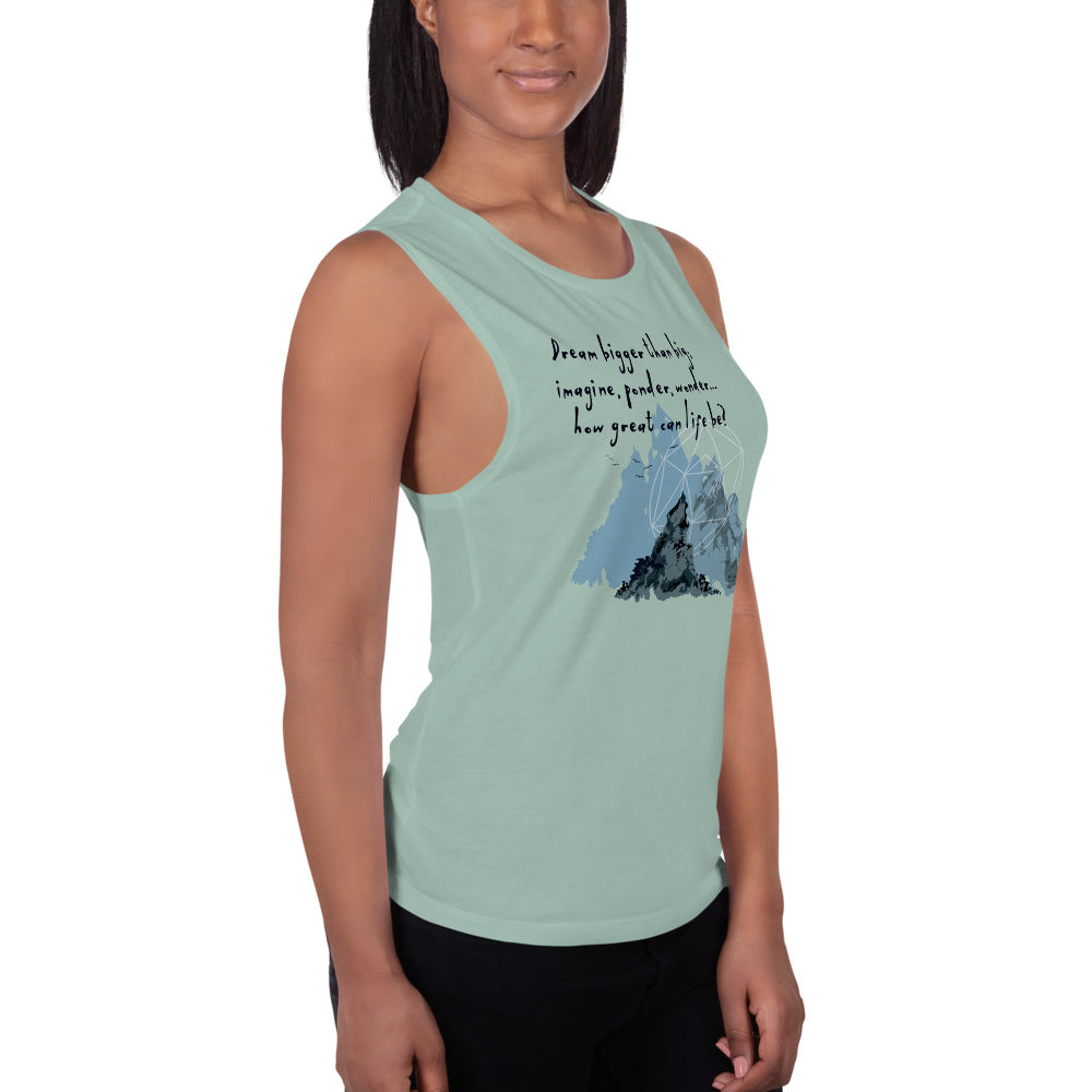 Dream Bigger Haiku With Mountains on Women's Muscle Tank Top