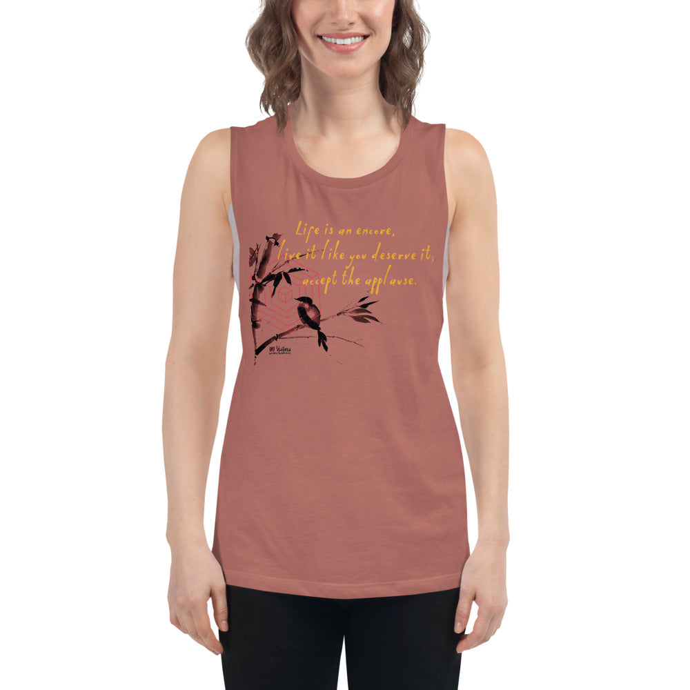 Life Is An Encore Haiku With Wren on Women's Muscle Tank Top