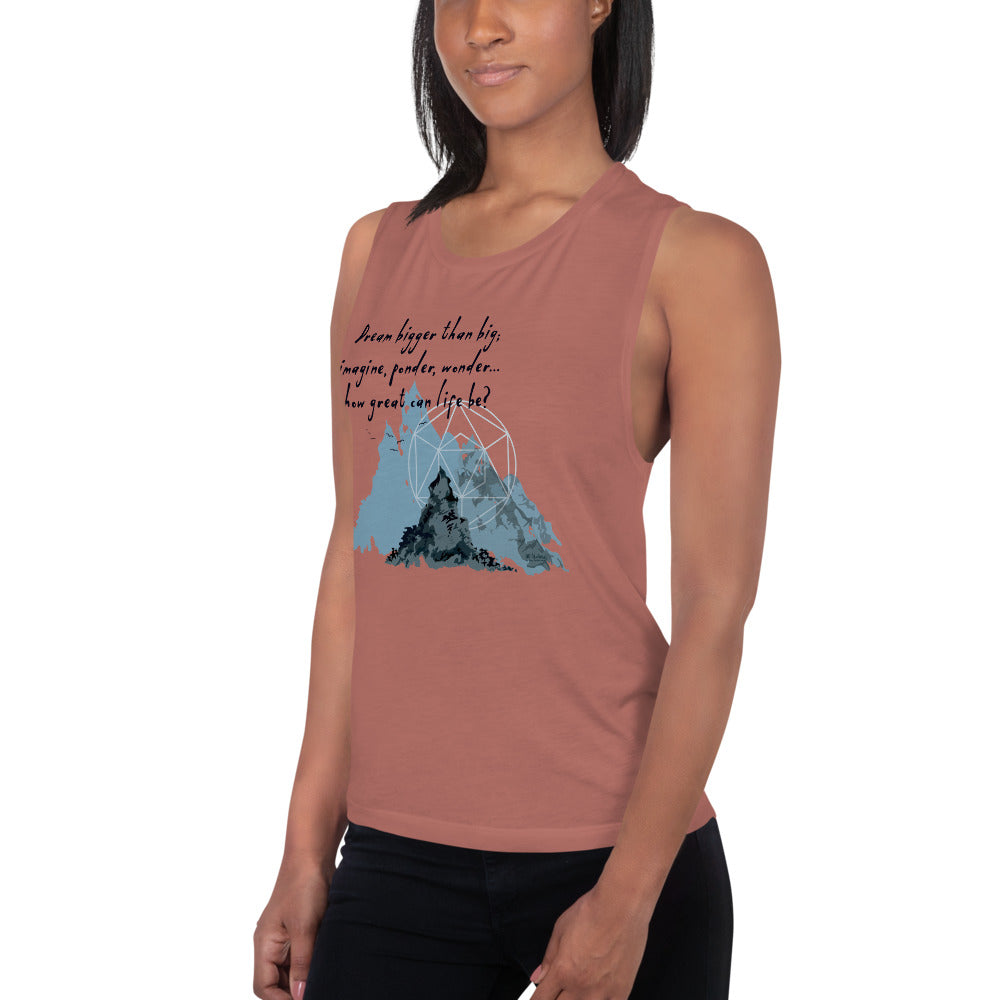 Dream Bigger Haiku With Mountains on Women's Muscle Tank Top