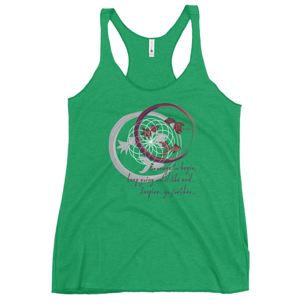 Courage To Begin Haiku With Fish on Women's Racerback Tank Top