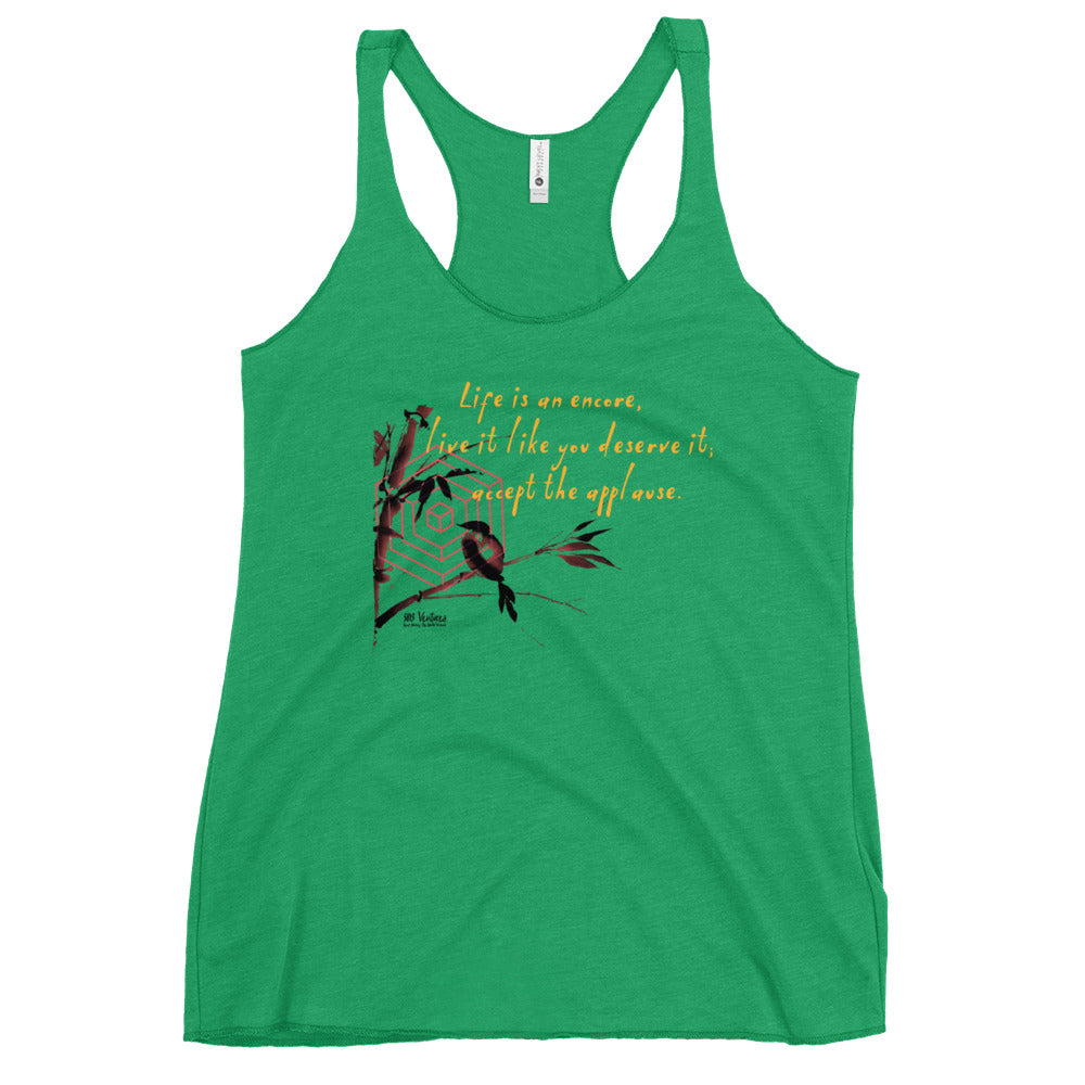 Life Is An Encore Haiku With Wren on Women's Racerback Tank Top