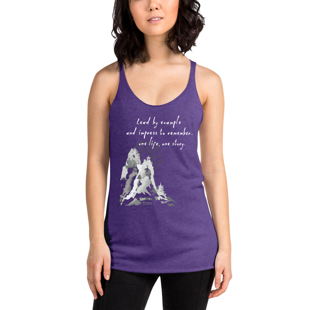 Lead By Example Haiku With Mountain Shrines on Women's Racerback Tank Top