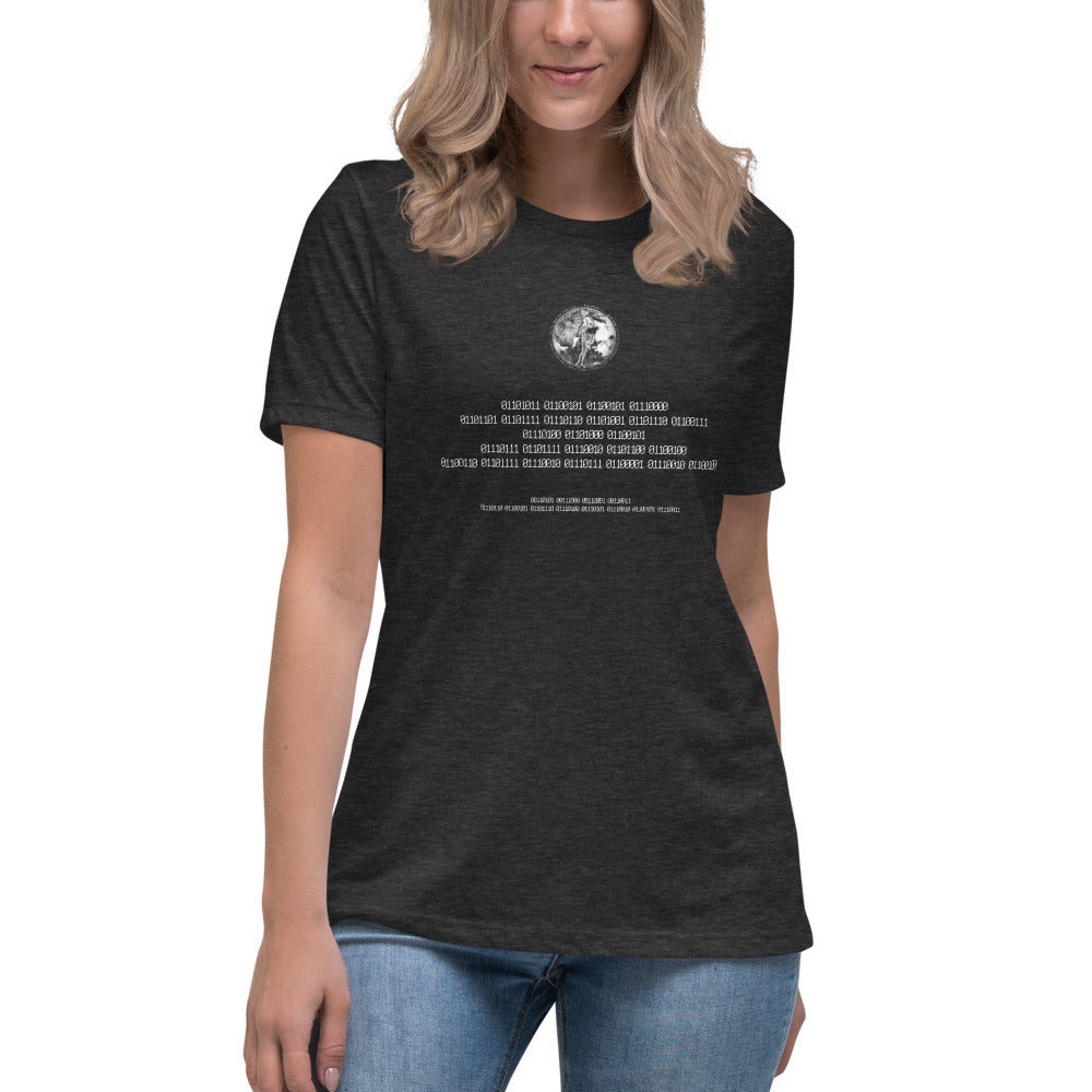 Binary Instructions To Keep Moving The World Forward With Venusian Earth In White on Women's Relaxed Fit T-Shirt