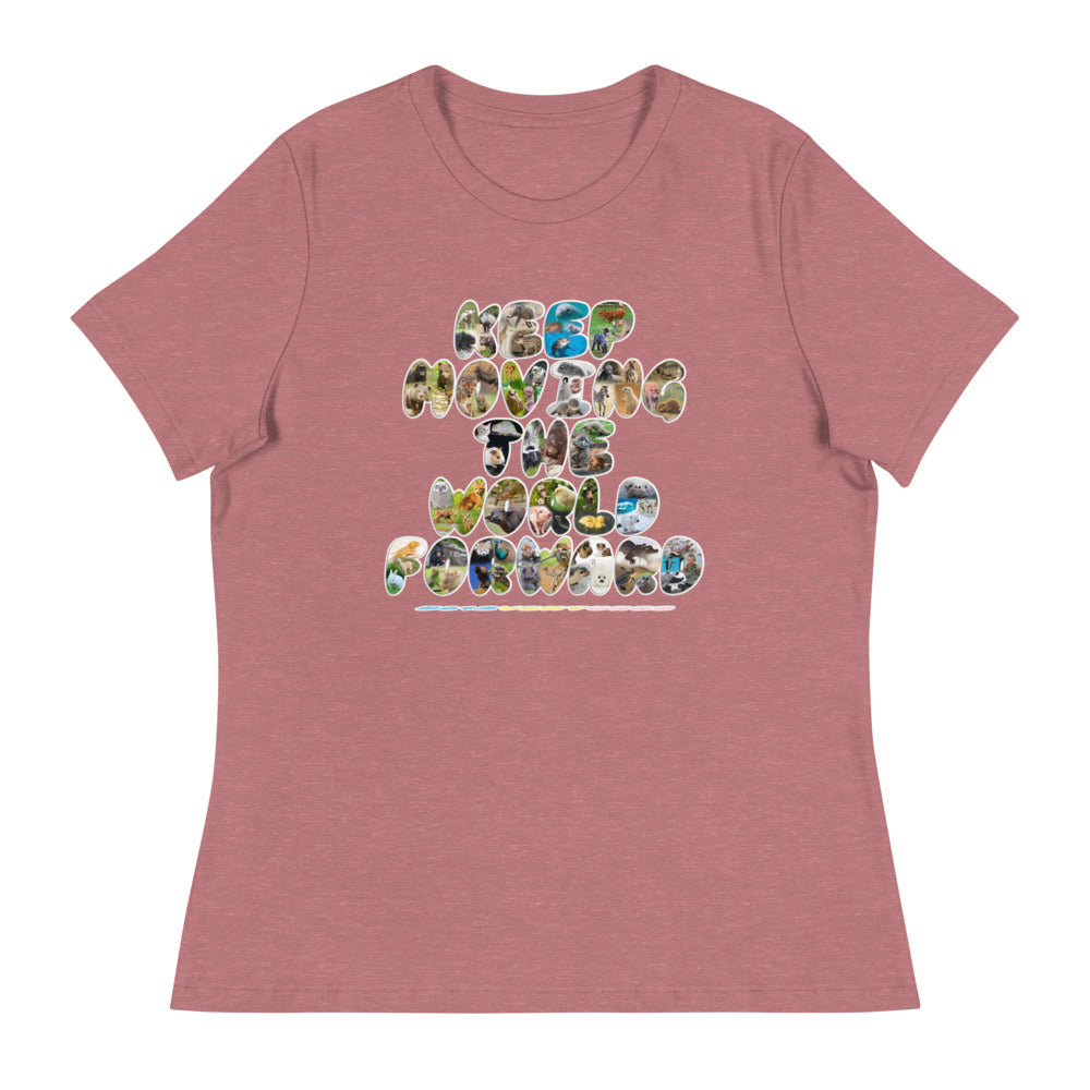 Baby Animals Keep Moving The World Forward on Women's Relaxed Fit T-Shirt