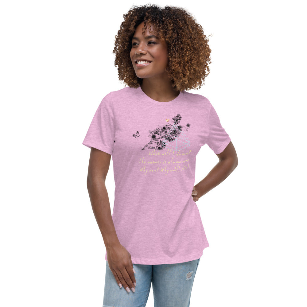 Always Win Now Haiku With Butterfly on Women's Relaxed Fit T-Shirt