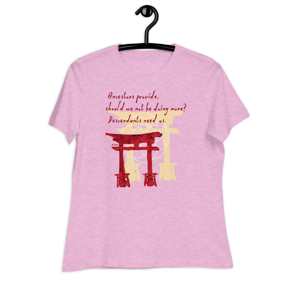 Descendants Need Ancestors Haiku With Pagoda on Women's Relaxed Fit T-Shirt