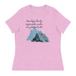 Dream Bigger Haiku With Mountains on Women's Relaxed Fit T-Shirt
