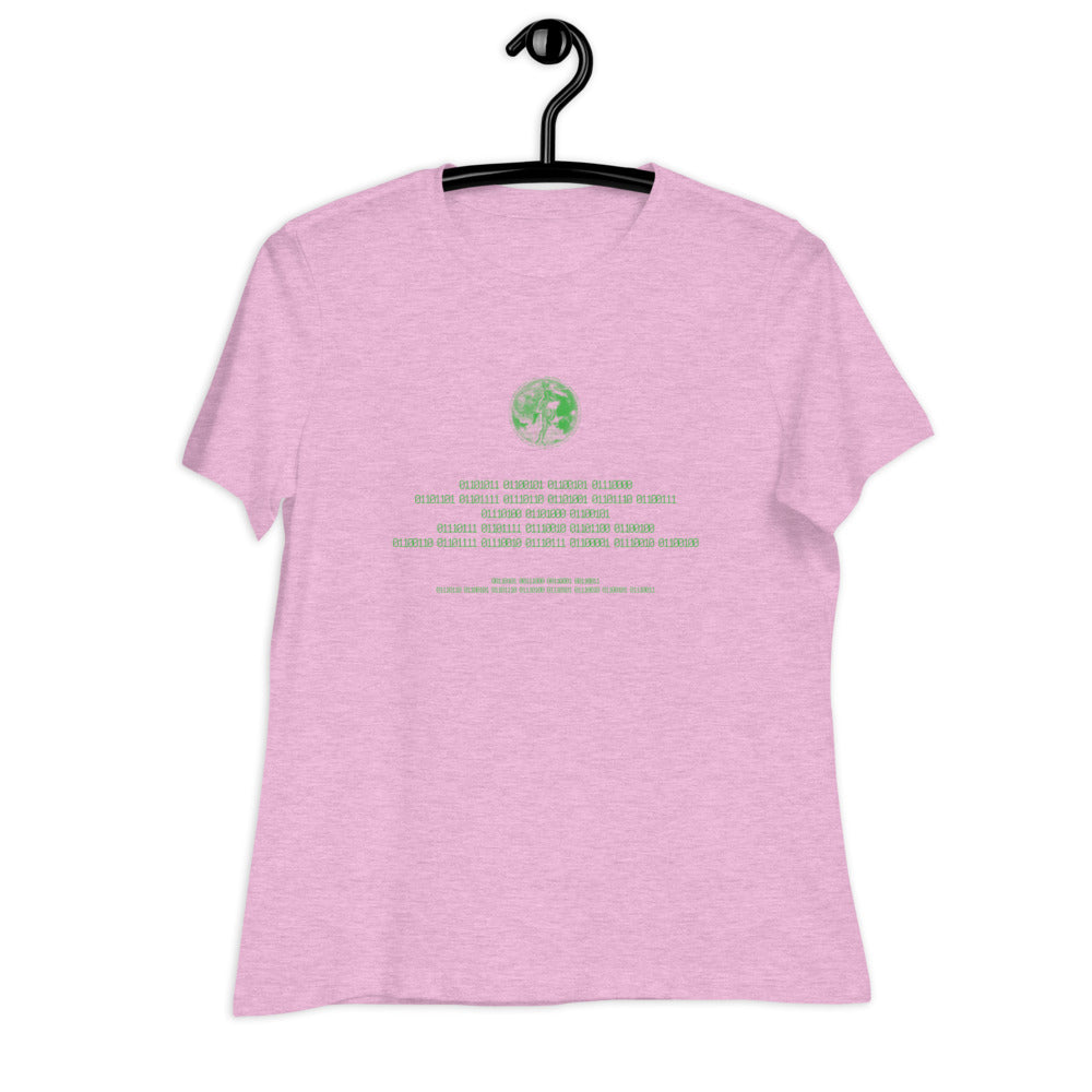 Binary Instructions To Keep Moving The World Forward With Venusian Earth In Green on Women's Relaxed Fit T-Shirt